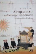 Buch Altbergbau in Sachsen und BÃ¶hmen von Dr. Than